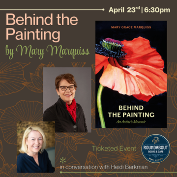 Mary Marquiss - Behind the Painting